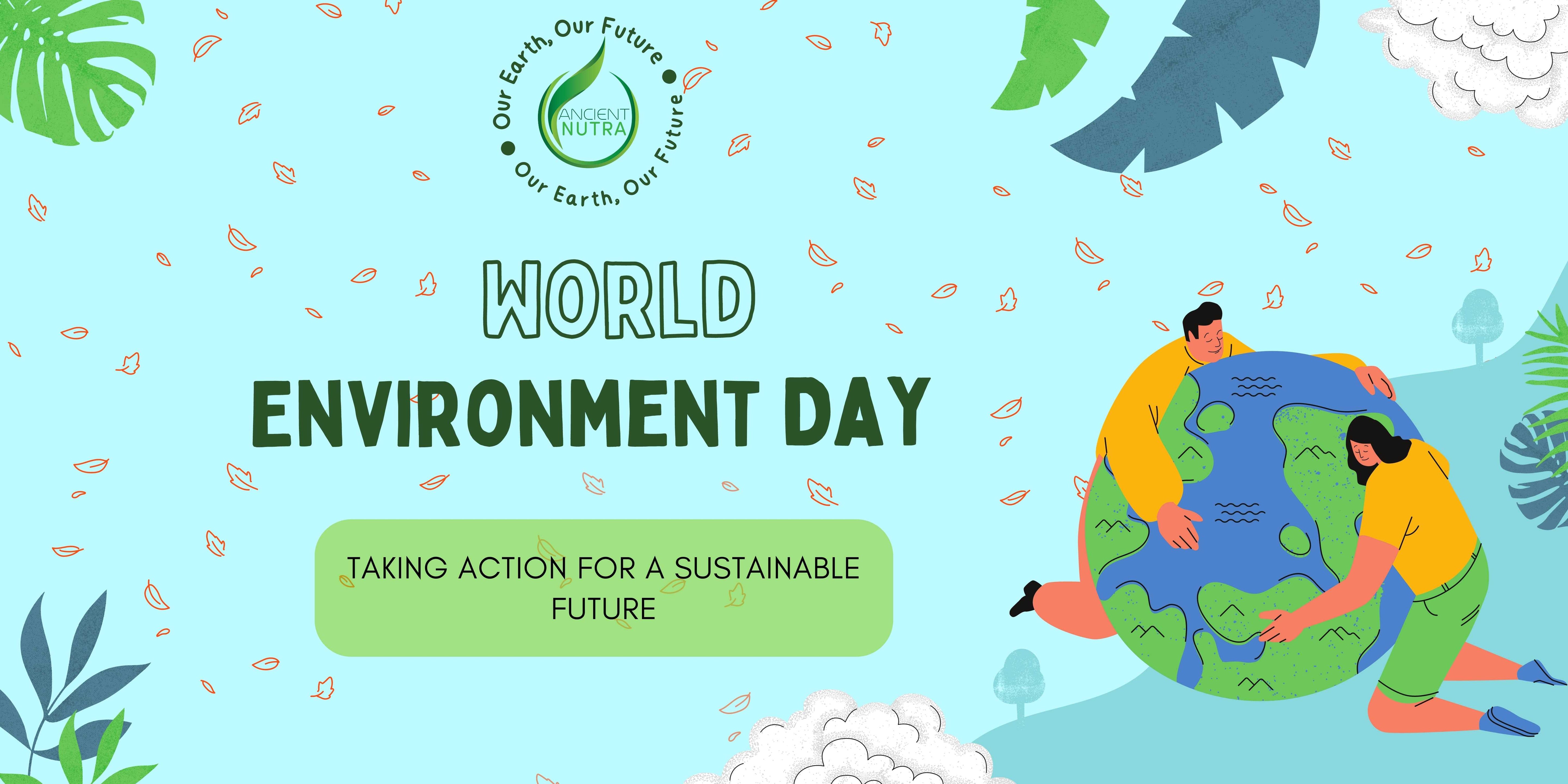 World Environment Day: Acting for a Sustainable Future