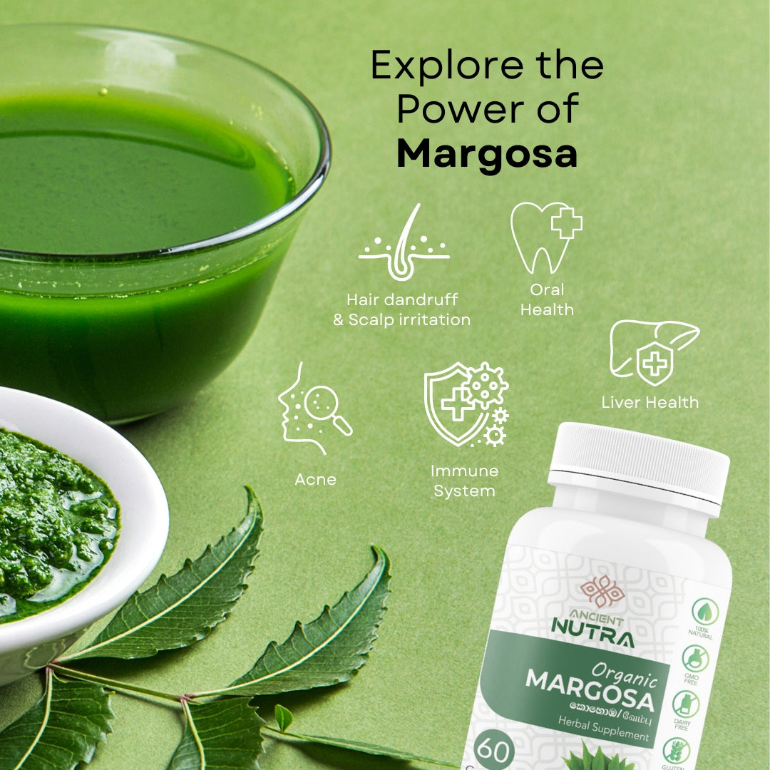 Ancient Nutra's Margosa Capsules for Everyday Wellness