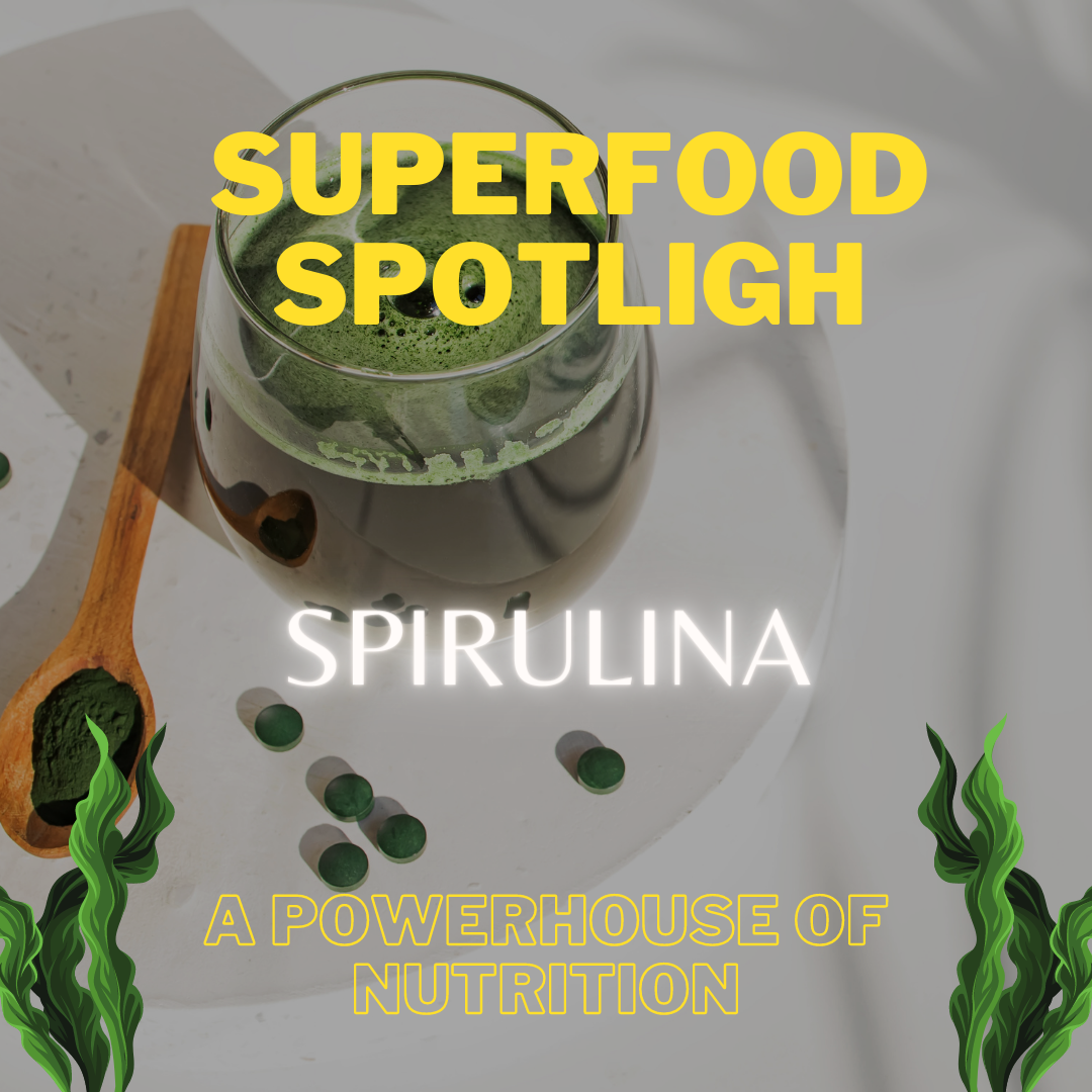 Superfood Spotlight: Unleashing the Health Benefits of Spirulina