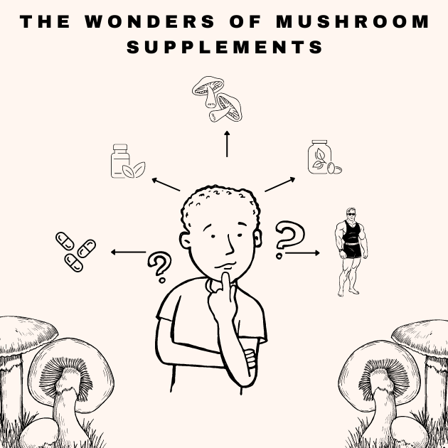 The Wonders of Mushroom Supplements: Unlocking Their Immune-Boosting and Cognitive Benefits